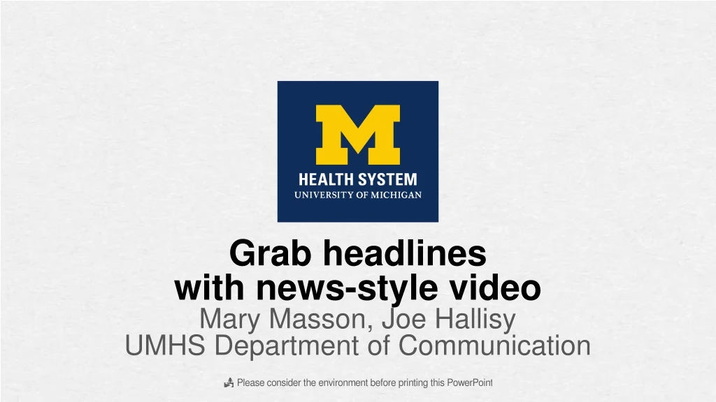 grab headlines with news style video mary masson