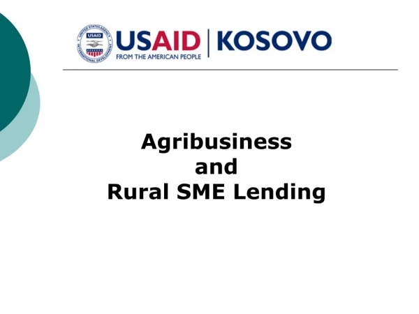 Agribusiness  and  Rural SME Lending