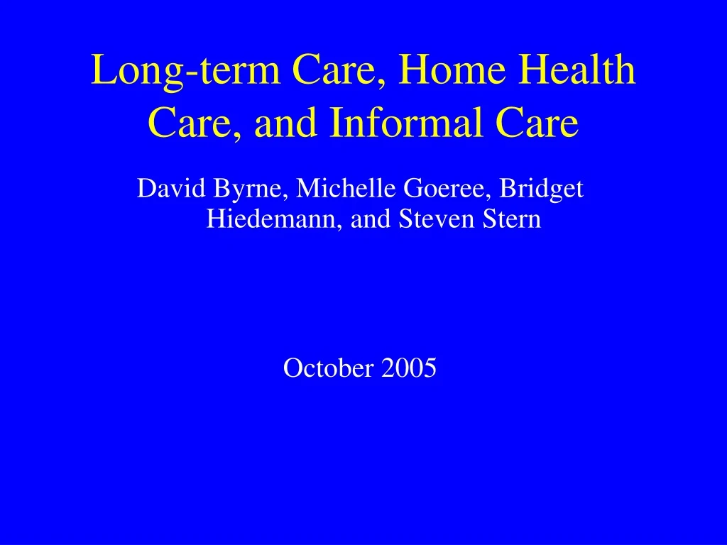 long term care home health care and informal care