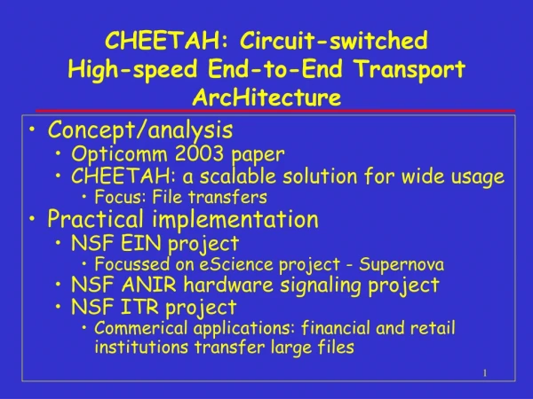 CHEETAH: Circuit-switched  High-speed End-to-End Transport ArcHitecture