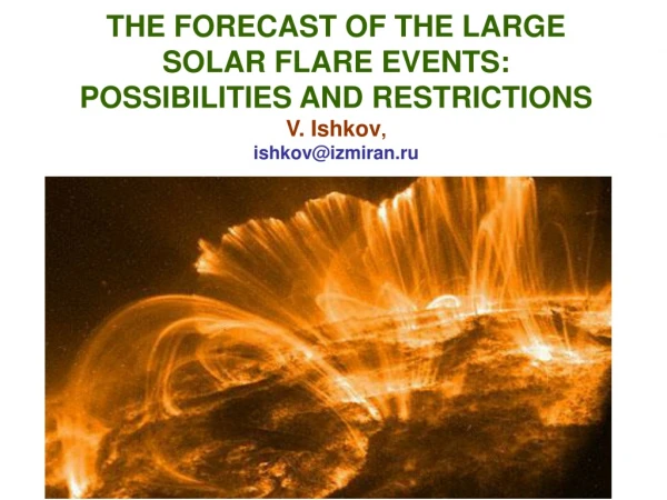 Outline of Presentation 1. Emerging magnetic fields and their role in realization of solar flares.