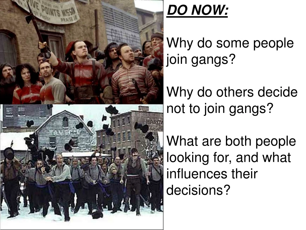 do now why do some people join gangs