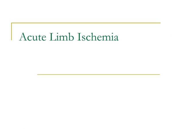 Acute Limb Ischemia