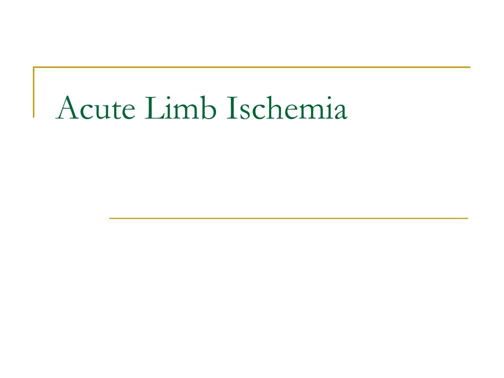 what is acute limb ischemia presentation