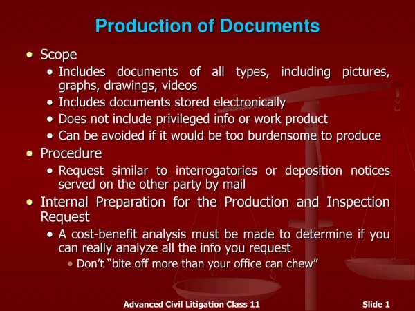 Production of Documents