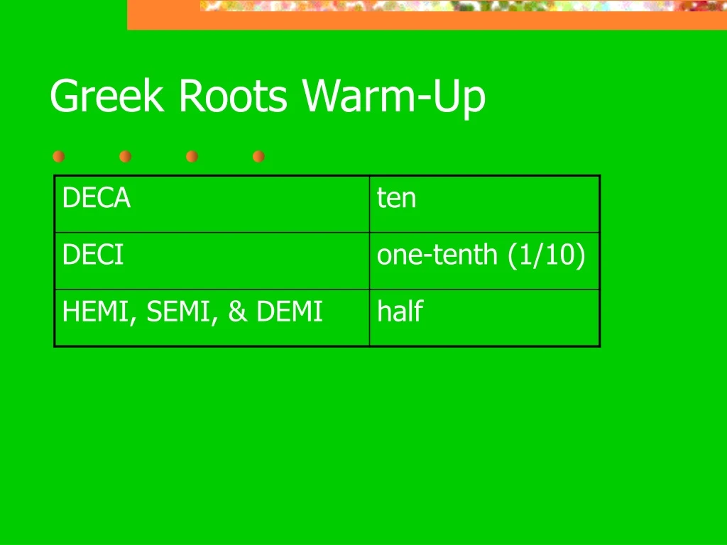 greek roots warm up