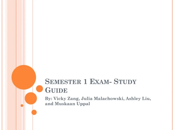 Semester 1 Exam- Study Guide