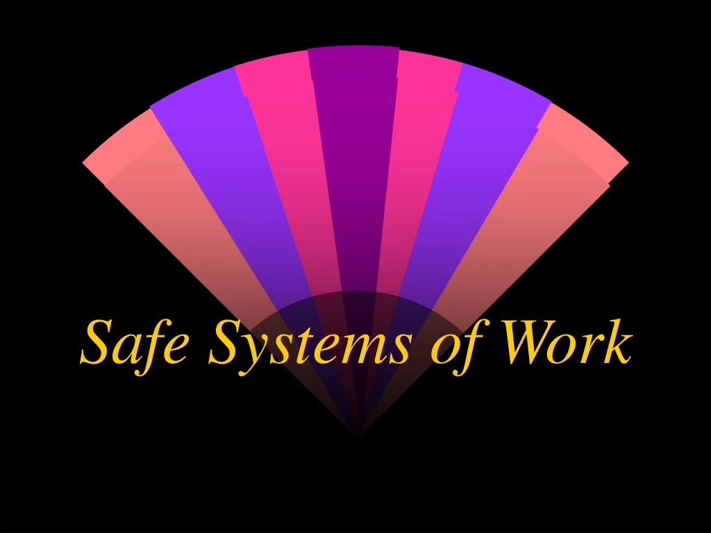 safe systems of work