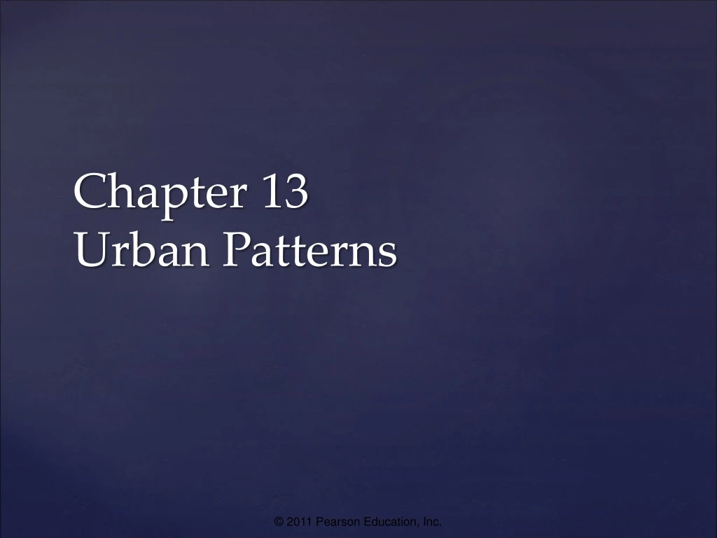 chapter 13 urban patterns