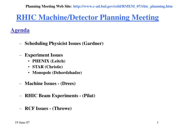 RHIC Machine/Detector Planning Meeting