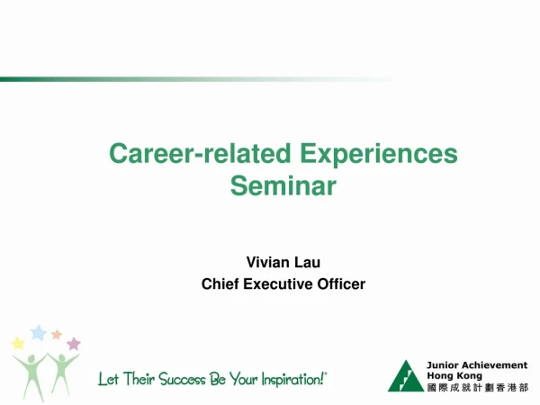 Career-related Experiences  Seminar