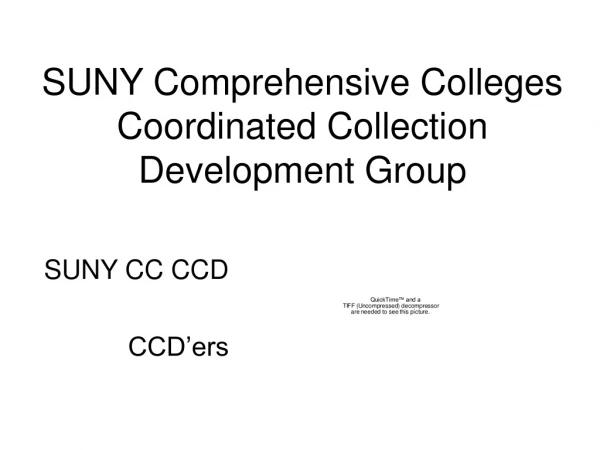 SUNY Comprehensive Colleges Coordinated Collection Development Group