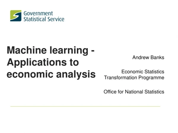 Machine learning - Applications to economic analysis