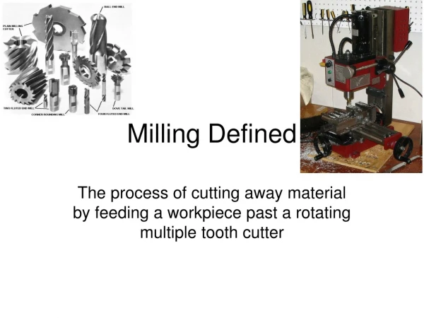 Milling Defined