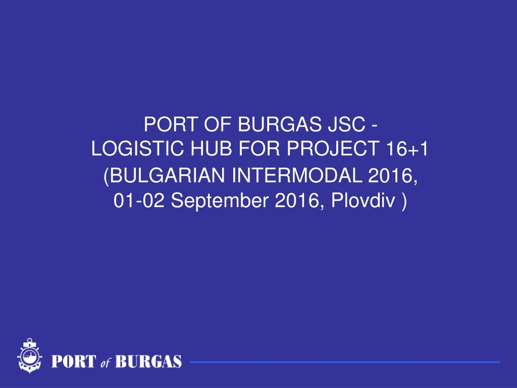 port of burgas jsc logistic hub for project