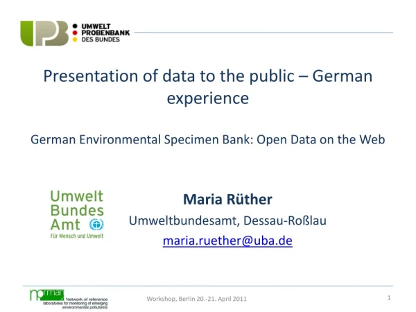 Presentation of data to the public – German experience