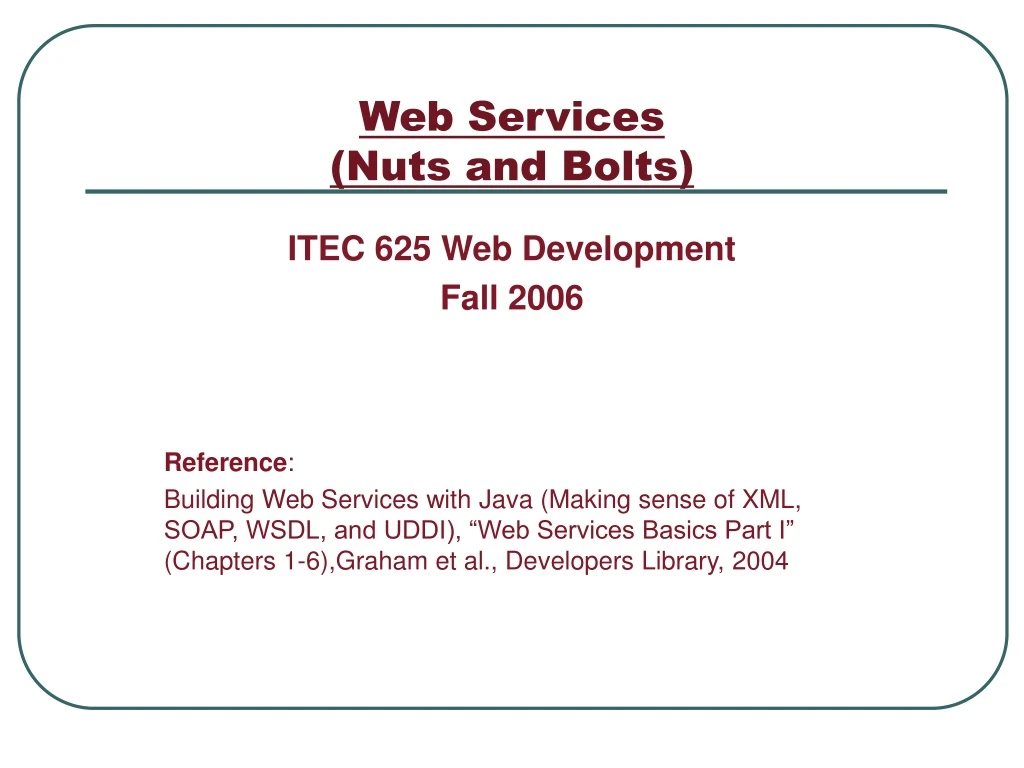 web services nuts and bolts