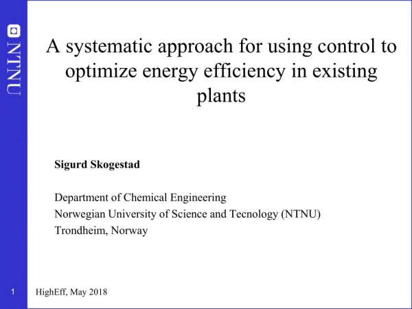 A systematic approach for using control to optimize energy efficiency in existing plants