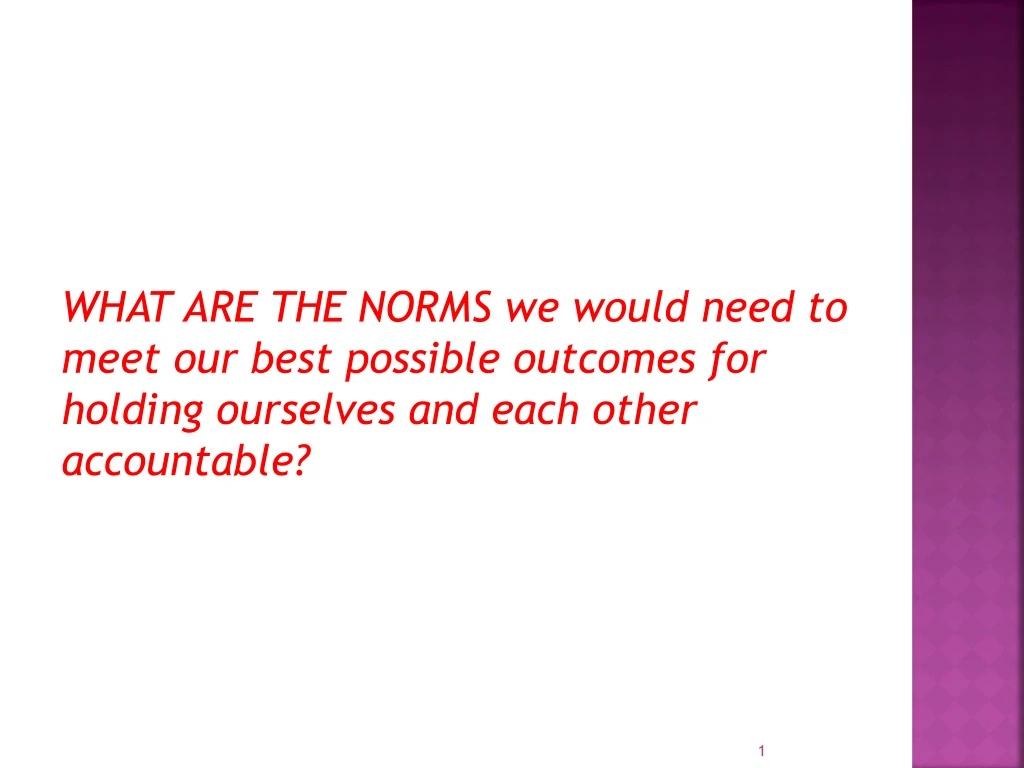 what are the norms we would need to meet our best