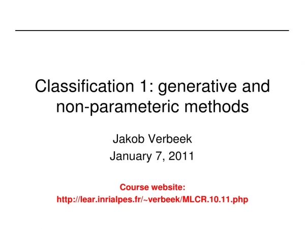 Classification 1: generative and non-parameteric methods