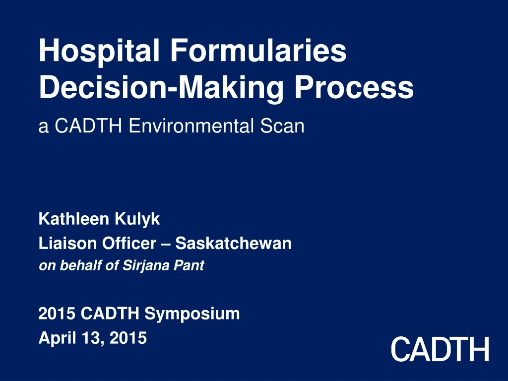 hospital formularies decision making process a cadth environmental scan