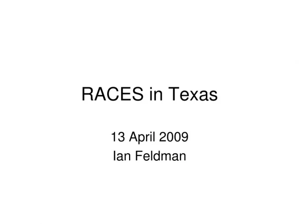 RACES in Texas