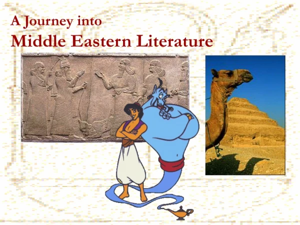 A Journey into  Middle Eastern Literature