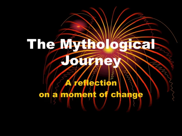 The Mythological Journey