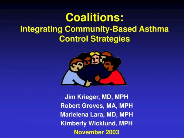 Coalitions: Integrating Community-Based Asthma Control Strategies