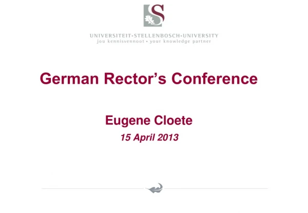 German Rector’s Conference Eugene Cloete 15 April 2013
