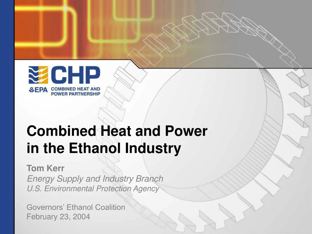 combined heat and power in the ethanol industry