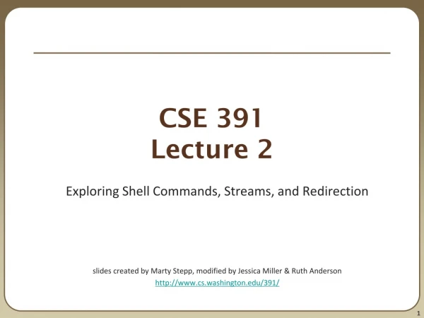 CSE 391 Lecture 2