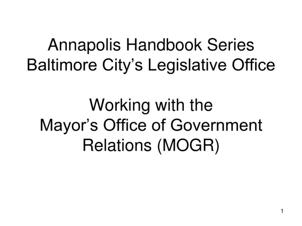 Baltimore City’s Legislative Office in Annapolis