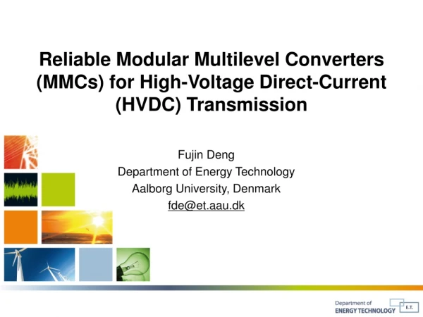 Reliable Modular Multilevel Converters (MMCs) for High -Voltage Direct-Current (HVDC) Transmission
