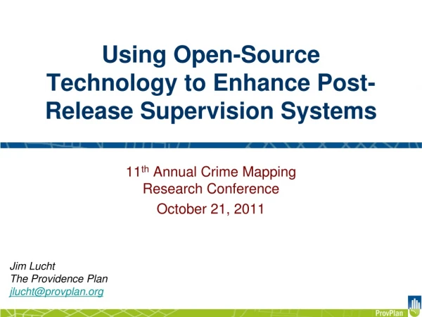 Using Open-Source Technology to Enhance Post-Release Supervision Systems
