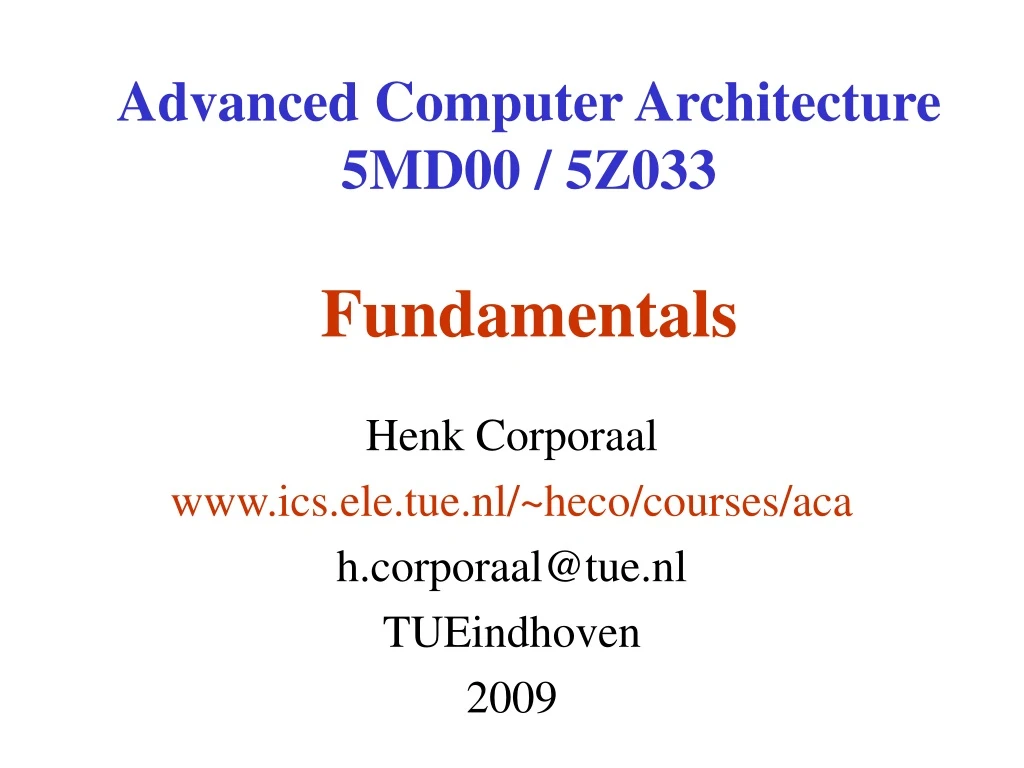 advanced computer architecture 5md00 5z033 fundamentals