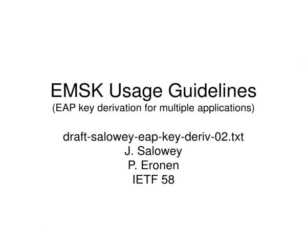 EMSK Usage Guidelines (EAP key derivation for multiple applications)