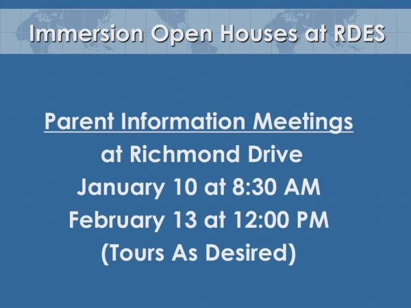 Immersion Open Houses at RDES