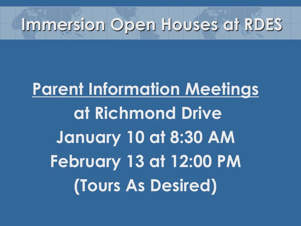 immersion open houses at rdes