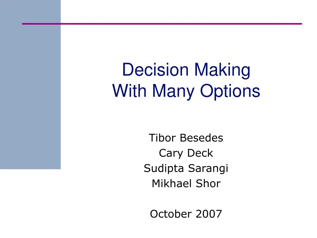 decision making with many options