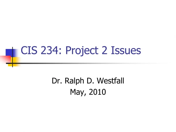 CIS 234: Project 2 Issues