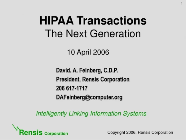 HIPAA Transactions The Next Generation