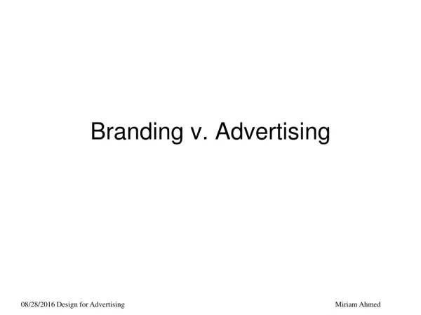 Branding v. Advertising