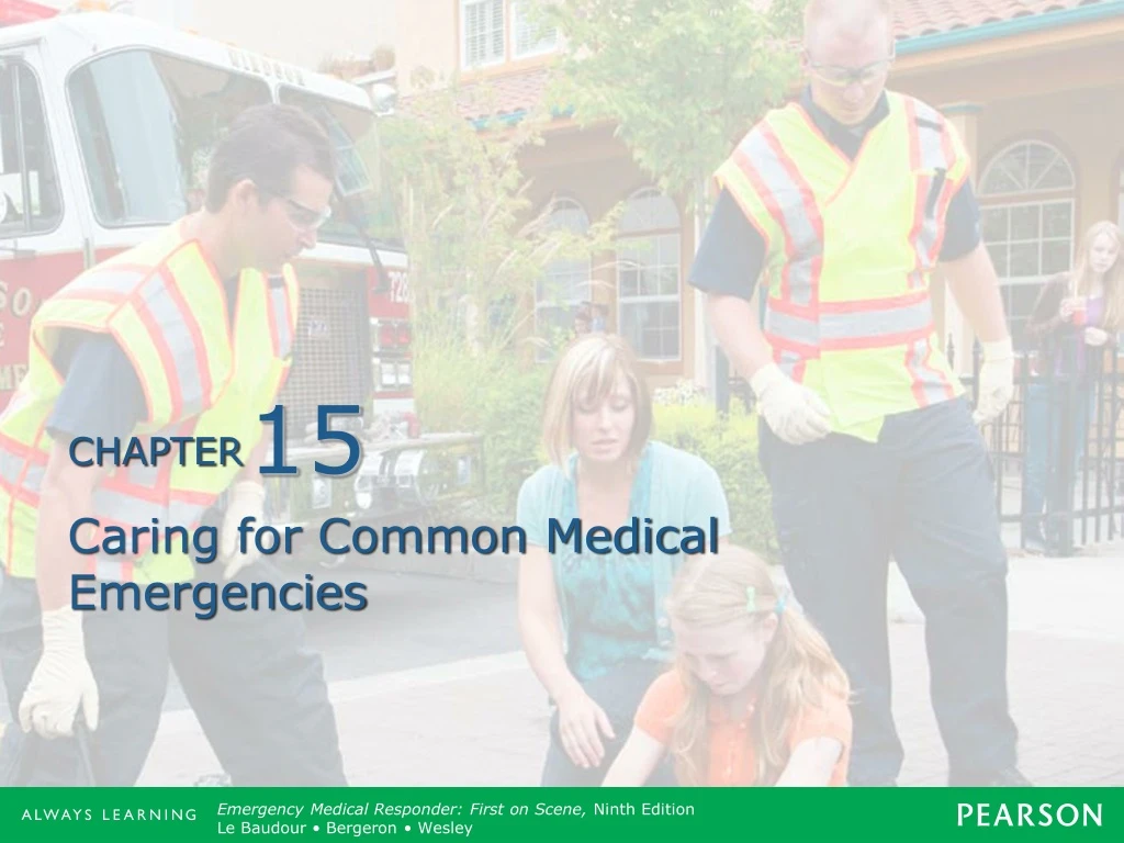 caring for common medical emergencies