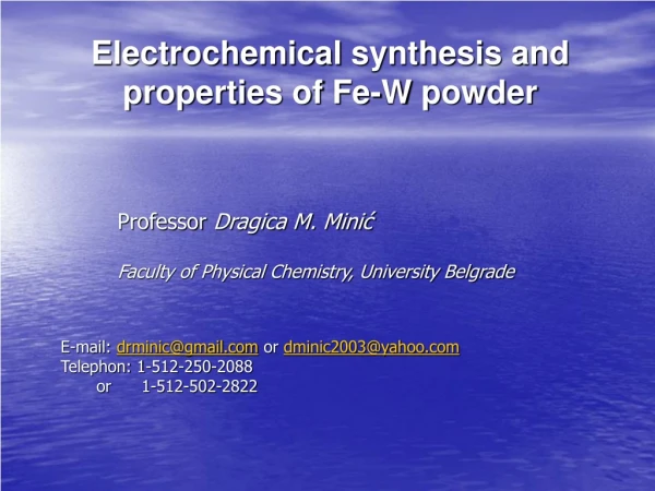 Electrochemical s ynthesis  and properties of Fe-W powder