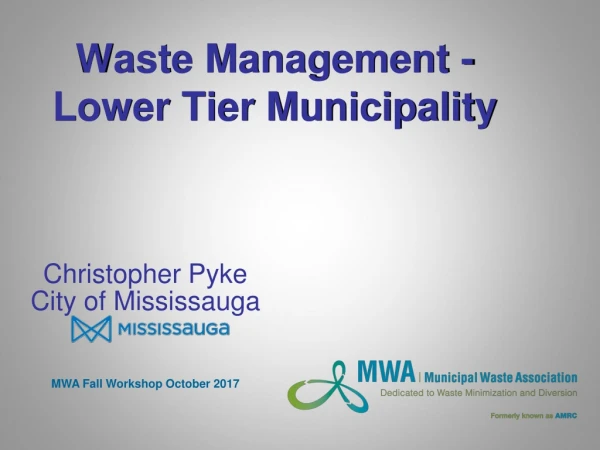Waste Management -Lower Tier Municipality