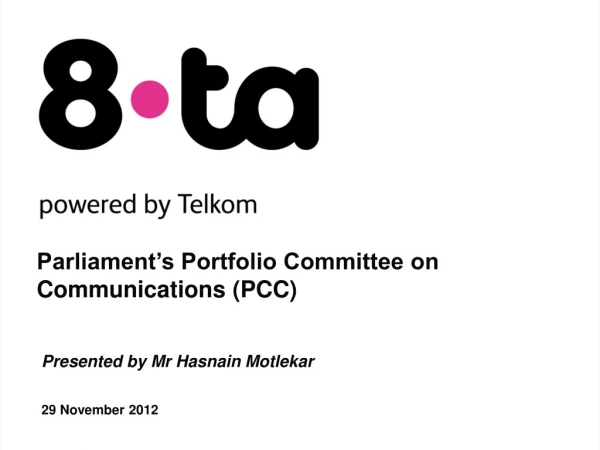 Parliament’s Portfolio Committee on Communications (PCC)