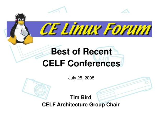 Best of Recent CELF Conferences July 25, 2008