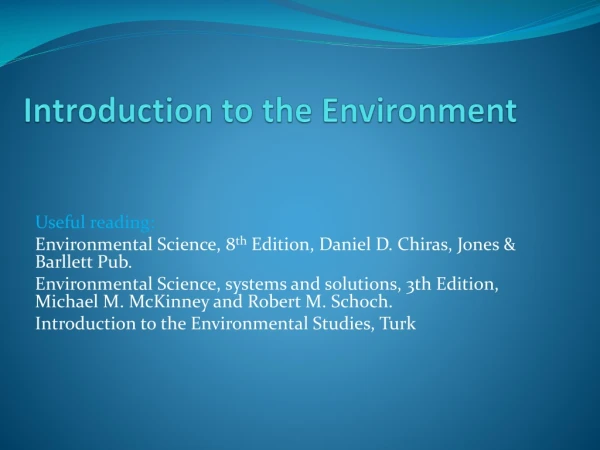 Introduction to the Environment