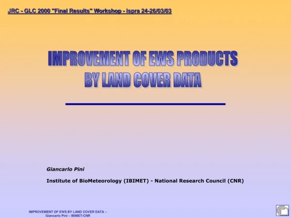 Giancarlo Pini Institute of BioMeteorology (IBIMET) - National Research Council (CNR)